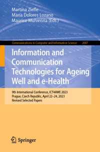 Information and Communication Technologies for Ageing Well and e-Health : 9th International Conference, ICT4AWE 2023, Prague, Czech Republic, April 22–24, 2023, Revised Selected Papers