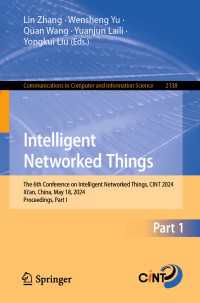Intelligent Networked Things : The 6th Conference on Intelligent Networked Things, CINT 2024, Xi'an, China, May 18, 2024, Proceedings,  Part I