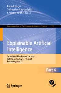 Explainable Artificial Intelligence : Second World Conference, xAI 2024, Valletta, Malta, July 17–19, 2024, Proceedings, Part IV