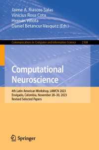 Computational Neuroscience : 4th Latin American Workshop, LAWCN 2023, Envigado, Colombia, November 28–30, 2023, Revised Selected Papers