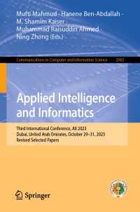 Applied Intelligence and Informatics : Third International Conference, AII 2023, Dubai, United Arab Emirates, October 29–31, 2023, Revised Selected Papers