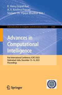 Advances in Computational Intelligence : First International Conference, ICACI 2023, Hyderabad, India, December 15–16, 2023, Proceedings