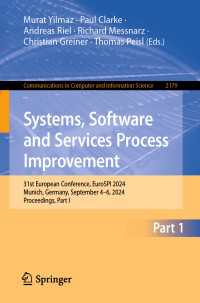 Systems, Software and Services Process Improvement : 31st European Conference, EuroSPI 2024, Munich, Germany, September 4–6, 2024, Proceedings, Part I
