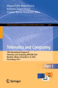 Telematics and Computing : 13th International Congress of Telematics and Computing, WITCOM 2024, Mazatlan, Mexico, November 4–8, 2024, Proceedings, Part I
