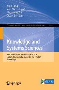 Knowledge and Systems Sciences : 23rd International Symposium, KSS 2024, Hobart, TAS, Australia, November 16–17, 2024, Proceedings