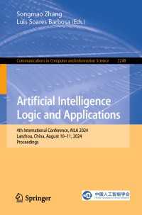 Artificial Intelligence Logic and Applications : 4th International Conference, AILA 2024, Lanzhou, China, August 10–11, 2024, Proceedings