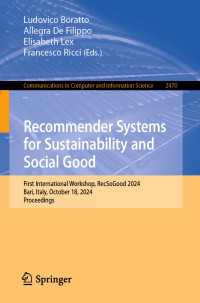 Recommender Systems for Sustainability and Social Good : First International Workshop, RecSoGood 2024, Bari, Italy, October 18, 2024, Proceedings