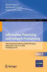 Information Processing and Network Provisioning : Third International Conference, ICIPNP 2024 Spring, Beijing, China,  June 14–16, 2024, Proceedings, Part III