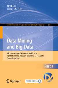Data Mining and Big Data : 9th International Conference, DMBD 2024, Ho Chi Minh City, Vietnam, December 13–17, 2024, Proceedings, Part I