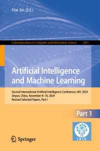 Artificial Intelligence and Machine Learning : Second International Artificial Intelligence Conference, IAIC 2024, Jinyun, China, November 8–10, 2024, Revised Selected Papers, Part I