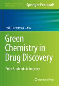 Green Chemistry in Drug Discovery : From Academia to Industry