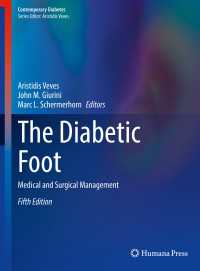 糖尿の足ケア（第５版）<br>The Diabetic Foot〈Fifth Edition 2024〉 : Medical and Surgical Management（5）