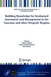 Building Knowledge for Geohazard Assessment and Management in the Caucasus and other Orogenic Regions