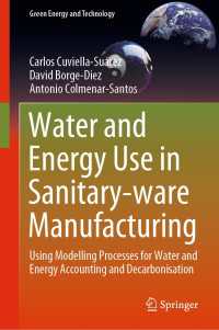 Water and Energy Use in Sanitary-ware Manufacturing : Using Modelling Processes for Water and Energy Accounting and Decarbonisation