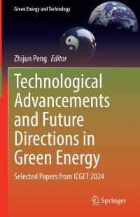 Technological Advancements and Future Directions in Green Energy : Selected Papers from ICGET 2024