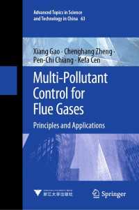 Multi-Pollutant Control for Flue Gases〈1st ed. 2021〉 : Principles and Applications