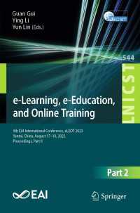 e-Learning, e-Education, and Online Training〈1st ed. 2024〉 : 9th EAI International Conference, eLEOT 2023, Yantai, China, August 17-18, 2023, Proceedings, Part II