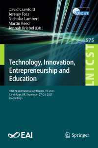 Technology, Innovation, Entrepreneurship and Education : 4th EAI International Conference, TIE 2023, Cambridge, UK, September 27-28, 2023, Proceedings