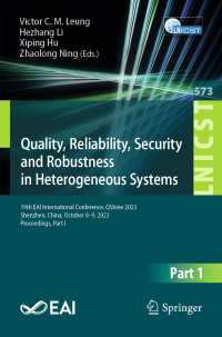 Quality, Reliability, Security and Robustness in Heterogeneous Systems : 19th EAI International Conference, QShine 2023, Shenzhen, China, October 8 – 9, 2023, Proceedings, Part I