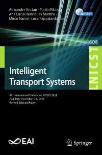 Intelligent Transport Systems : 8th International Conference, INTSYS 2024, Pisa, Italy, December 5–6, 2024, Revised Selected Papers
