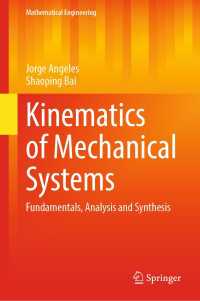 Kinematics of Mechanical Systems : Fundamentals, Analysis and Synthesis