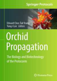 Orchid Propagation : The Biology and Biotechnology of the Protocorm