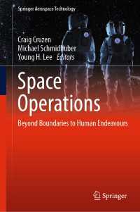 Space Operations : Beyond Boundaries to Human Endeavours