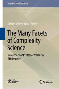 The Many Facets of Complexity Science : In Memory of Professor Valentin Afraimovich
