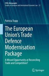 The European Union’s Trade Defence Modernisation Package : A Missed Opportunity at Reconciling Trade and Competition?