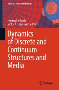 Dynamics of Discrete and Continuum Structures and Media