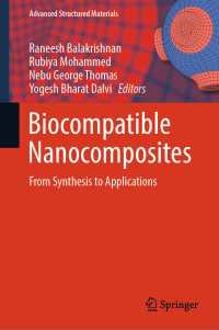 Biocompatible Nanocomposites : From Synthesis to Applications