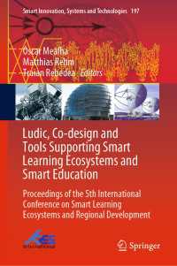 Ludic, Co-design and Tools Supporting Smart Learning Ecosystems and Smart Education : Proceedings of the 5th International Conference on Smart Learning Ecosystems and Regional Development