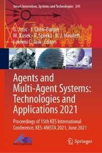 Agents and Multi-Agent Systems: Technologies and Applications 2021 : Proceedings of 15th KES International Conference, KES-AMSTA 2021, June 2021