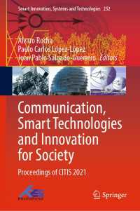 Communication, Smart Technologies and Innovation for Society : Proceedings of CITIS 2021