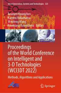 Proceedings of the World Conference on Intelligent and 3-D Technologies (WCI3DT 2022)〈1st ed. 2023〉 : Methods, Algorithms and Applications