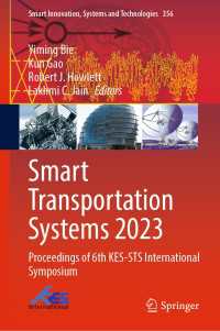 Smart Transportation Systems 2023 : Proceedings of 6th KES-STS International Symposium