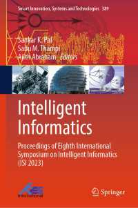 Intelligent Informatics : Proceedings of Eighth International Symposium on Intelligent Informatics (ISI 2023)