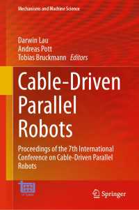 Cable-Driven Parallel Robots : Proceedings of the 7th International Conference on Cable-Driven Parallel Robots
