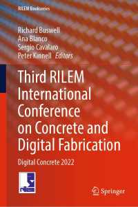 Third RILEM International Conference on Concrete and Digital Fabrication : Digital Concrete 2022