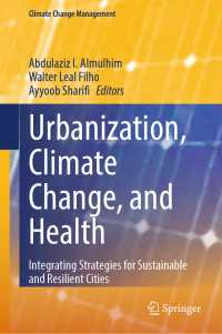 Urbanization, Climate Change, and Health : Integrating Strategies for Sustainable and Resilient Cities