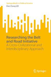 Researching the Belt and Road Initiative : A Cross-Civilizational and Interdisciplinary Approach
