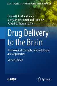 Drug Delivery to the Brain〈Second Edition 2022〉 : Physiological Concepts, Methodologies and Approaches（2）