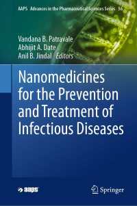 感染症の予防と治療のためのナノメディシン<br>Nanomedicines for the Prevention and Treatment of Infectious Diseases