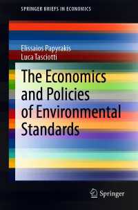 The Economics and Policies of Environmental Standards〈1st ed. 2021〉