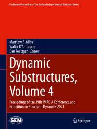 Dynamic Substructures, Volume 4 : Proceedings of the 39th IMAC, A Conference and Exposition on Structural Dynamics 2021