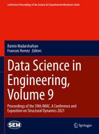 Data Science in Engineering, Volume 9 : Proceedings of the 39th IMAC, A Conference and Exposition on Structural Dynamics 2021