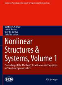 Nonlinear Structures & Systems, Volume 1 : Proceedings of the 41st IMAC, A Conference and Exposition on Structural Dynamics 2023