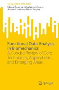 Functional Data Analysis in Biomechanics : A Concise Review of Core Techniques, Applications and Emerging Areas