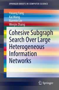 Cohesive Subgraph Search Over Large Heterogeneous Information Networks〈1st ed. 2022〉