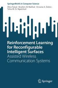 Reinforcement Learning for Reconfigurable Intelligent Surfaces : Assisted Wireless Communication Systems